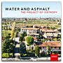 Water and Asphalt - The Project of Isotropy