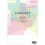 Concept - A Dialogic Instrument in Architectural Design