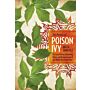 In Praise of Poison Ivy