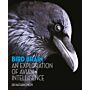 Bird Brain - An Exploration of Avian Intelligence