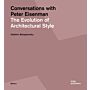 Conversations with Peter Eisenman - The Evolution of Architectural Style