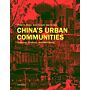China's Urban Communities - Concepts, Contexts and Well-Being
