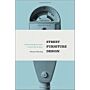 Street Furniture Design - Contesting Modernism in Post-War Britain (hardcover)
