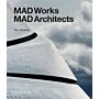 MAD Works MAD Architects