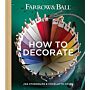 Farrow & Ball How to Decorate