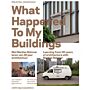 What Happened to My Buildings - Met Marlies Rohmer leren van 30 jaar architectuur