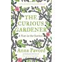 The Curious Gardener - A Year in the Garden (PBK)