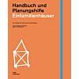 Handbuch und Planungshilfe - Einfamilienhäuser