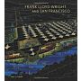 Frank Lloyd Wright and San Francisco