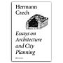 Essays on Architecture and City Planning