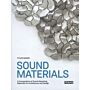 Sound Materials - Innovative Sound-Absorbing Materials for Architecture and Design
