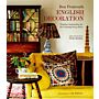 English Decoration - Timeless Inspiration for the Contemporary Home