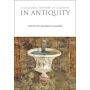 Cultural History of Gardens  in Antiquity
