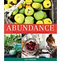 Abundance - How to store and preserve your garden produce (Second edition)