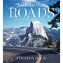 National Park Roads - A Legacy in the American Landscape