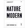 Landscript 4 - Nature Modern: Merging Architecture and Landscape in the Modern Movement