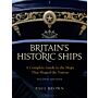 Britain's Historic Ships - A Complete guide to the Ships that Shaped the Nation (Second Edition)