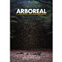 Arboreal - A Collection of New Woodland Writing