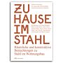 Zu Hause im Stahl - Räumliche und konstruktive Betrachtungen zu Stahl  im Wohnungsbau