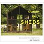 The Anatomy of Sheds - New Buildings from an Old Tradition