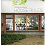 House Rules - An Architect's Guide to Modern Life