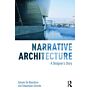Narrative Architecture - A Designer's Story