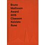 Bruno Mathsson Award 2015 - Claesson Koivisto Rune