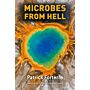 Microbes from Hell