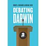 Debating Darwin