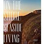 On The Shore - Seaside Living