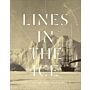 Lines in the Ice : Exploring the Roof of the World