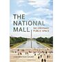 The National Mall - No Ordinary Public Space