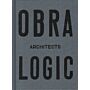 Obra Architects Logic - Selected Projects 2003-2016