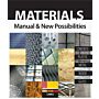 Materials - Manual & New Possibilities
