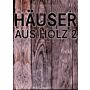 Häuser aus Holz 2