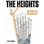 The Heights - Anatomy of a Skyscraper