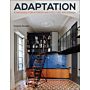 Adaptation - Strategies for Interior Architecture and Design