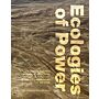 Ecologies of Power: Countermapping the Logistical Landscapes and Military Geographies