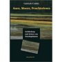 Auen, Moore, Feuchtwiesen: Gefährdung und Schutz von Feuchtgebieten (hardcover)