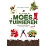 Het nieuwe moestuinieren - Natuurlijk moestuinieren en eerlijk voedsel