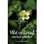 Wat onkruid ons kan vertellen