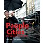 People Cities -The Life and Legacy of Jan Gehl