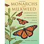 Monarchs and Milkweed - A Migrating Butterfly and a Poisonous Plant
