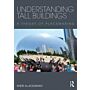 Understanding Tall Buildings - A Theory of Placemaking