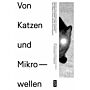 Von Katzen und Mikrowellen - Gedanken über architektonische Interventionen