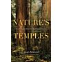 Nature's Temples - The Complex World of Old-Growth Forests
