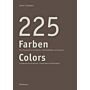 225 Colors - A Selection for Painters and Conservators, Architects and Designers