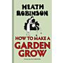 How to make a garden grow