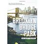 A History of Brooklyn Bridge Park:
