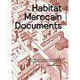 Habitat Marocain Documents: Dynamics Between Formal and Informal Housing